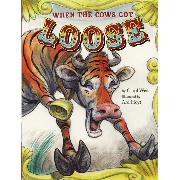 When the Cows Got Loose (Hardcover)