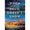 thumbnail image 1 of Pre-Owned When the Devil Doesn't Show: A Mystery (Hardcover) 1250004721 9781250004727, 1 of 1