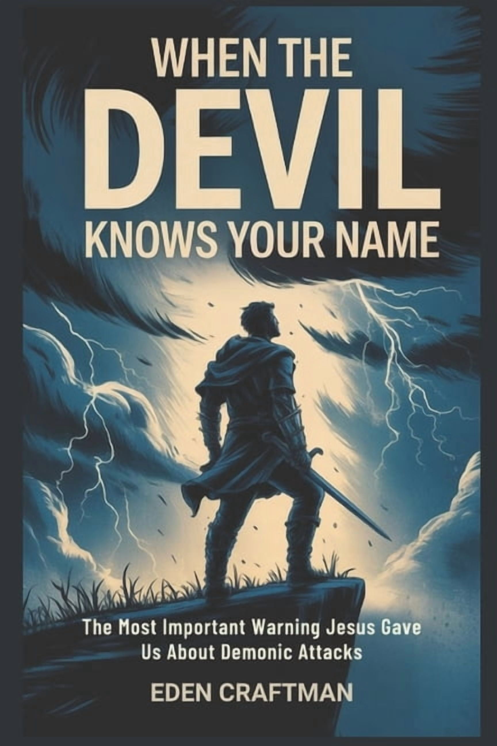 When the Devil Knows Your Name: The Most Important Warning Jesus Gave ...
