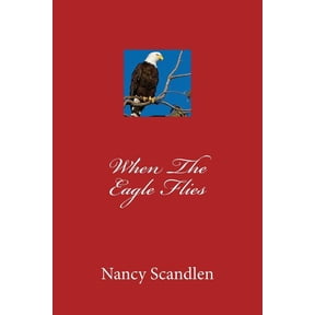 When the Eagle Flies