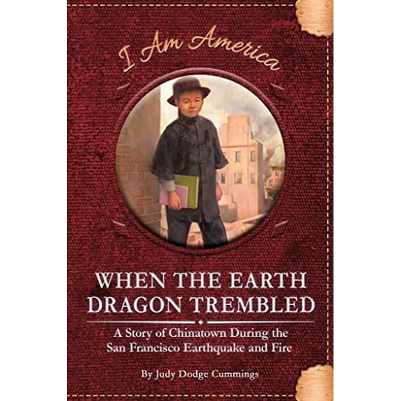 Pre-Owned When the Earth Dragon Trembled: A Story of Chinatown During the San Francisco Earthquake and Fire (9781631634840) Paperback