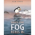 thumbnail image 1 of Pre-Owned When the Fog Rolls in (Hardcover) 0063136546 9780063136540, 1 of 1