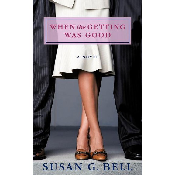 When the Getting Was Good (Paperback)