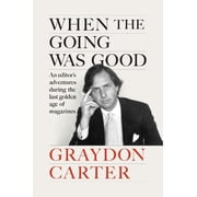 When the Going Was Good Hardcover