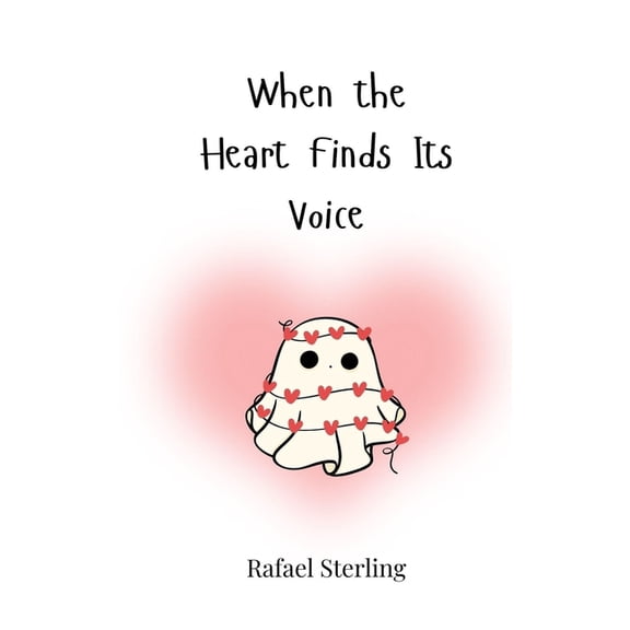When the Heart Finds Its Voice, (Paperback)