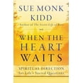 thumbnail image 1 of When the Heart Waits: Spiritual Direction for Life's Sacred Questions, (Paperback), 1 of 1