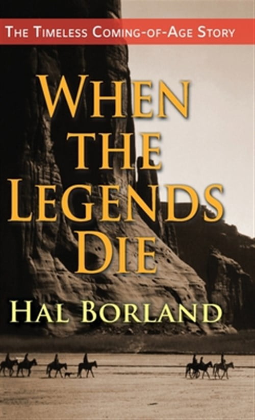 When the Legends Die: The Timeless Coming-of-Age Story about a Native American Boy Caught Between Two Worlds (Hardcover)