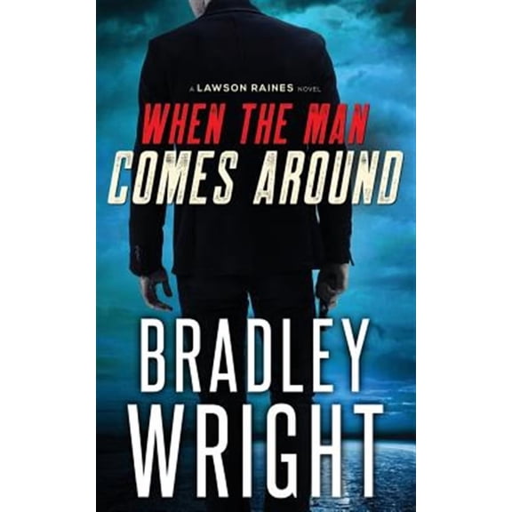 When the Man Comes Around: A Gripping Crime Thriller