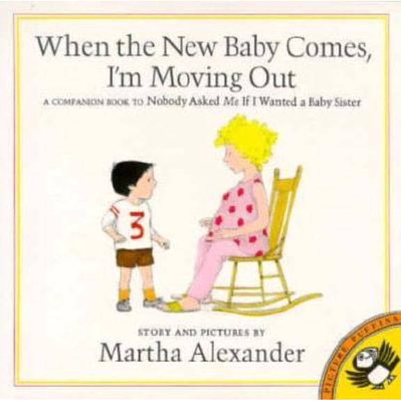 Pre-Owned When the New Baby Comes, I'm Moving Out (Picture Puffins), 9780140547238, 0140547231, Paperback,