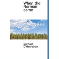 thumbnail image 1 of When the Norman Came (Hardcover), 1 of 1