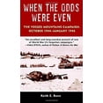 thumbnail image 1 of Pre-Owned When the Odds Were Even : The Vosges Mountains Campaign, October 1944-January 1945 (Mass Market Paperback) 9780345476111, 1 of 1