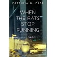 thumbnail image 1 of When the Rats Stop Running, 1 of 1