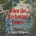 thumbnail image 1 of When the Reckoning Comes, 1 of 1
