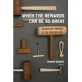thumbnail image 1 of When the Rewards Can Be So Great: Essays on Writing and the Writing Life, (Paperback), 1 of 1
