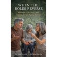 thumbnail image 1 of When the Roles Reverse, (Hardcover), 1 of 1