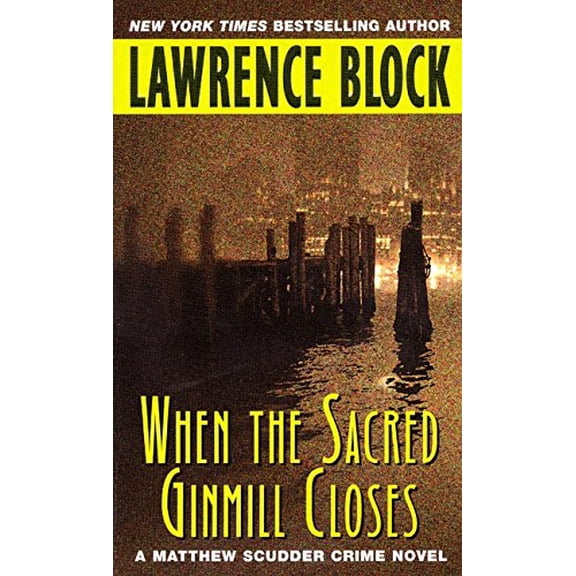 Pre-Owned When the Sacred Ginmill Closes (Mass Market Paperback) 0380728257 9780380728251