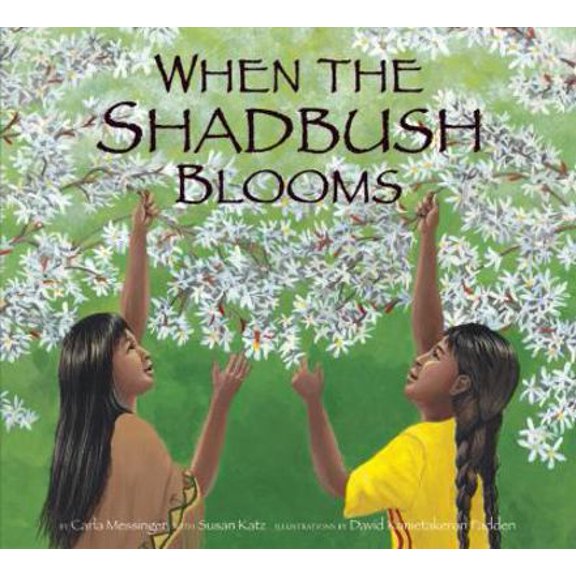 Pre-Owned When the Shadbush Blooms, 9781582461922, 1582461929, Hardcover,