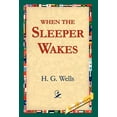 thumbnail image 1 of When the Sleeper Wakes (Hardcover), 1 of 1