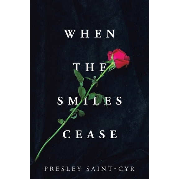 When the Smiles Cease