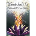 thumbnail image 1 of When the Soul Is Lit: Evolving Into the Divine Human (Paperback), 1 of 1