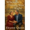 thumbnail image 1 of When the Timing Was Right, (Paperback), 1 of 1