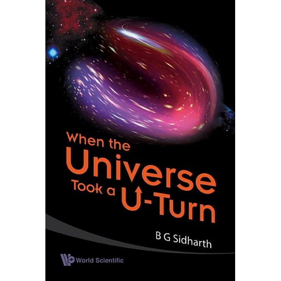 When the Universe Took a U-Turn, (Hardcover)