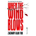 thumbnail image 1 of Pre-Owned When the Wind Blows (Mass Market Paperback) 9780786006588, 1 of 1