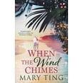 thumbnail image 1 of When the Wind Chimes, 1 of 1