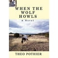 thumbnail image 1 of When the Wolf Howls, 1 of 1