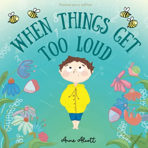 Pre-Owned When things get too loud: A story about sensory overload (Sensory Series)