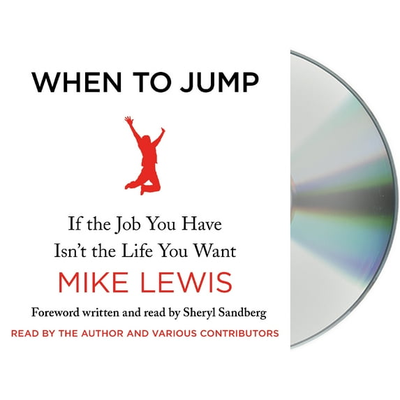 When to Jump : If the Job You Have Isn't the Life You Want (CD-Audio)