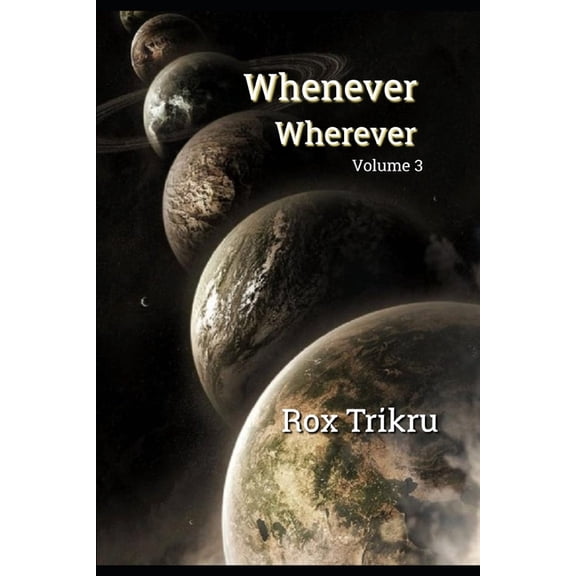 Whenever, Wherever: Whenever, Wherever: Terzo Libro (Paperback)