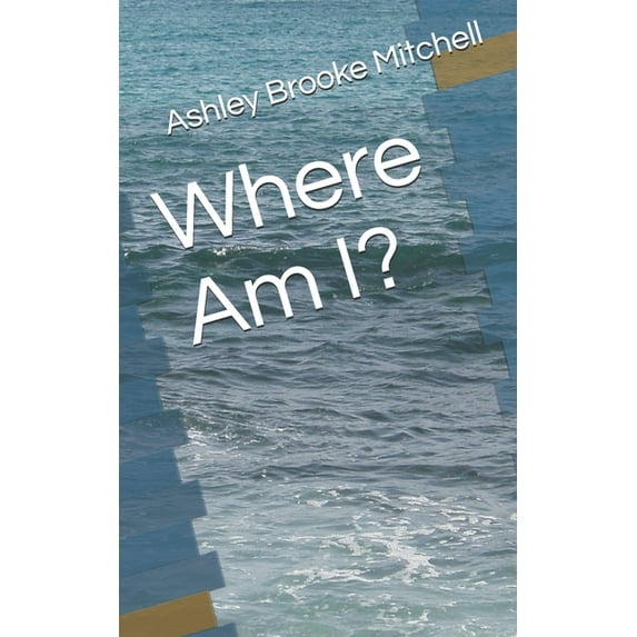 Where Am I? (Paperback)
