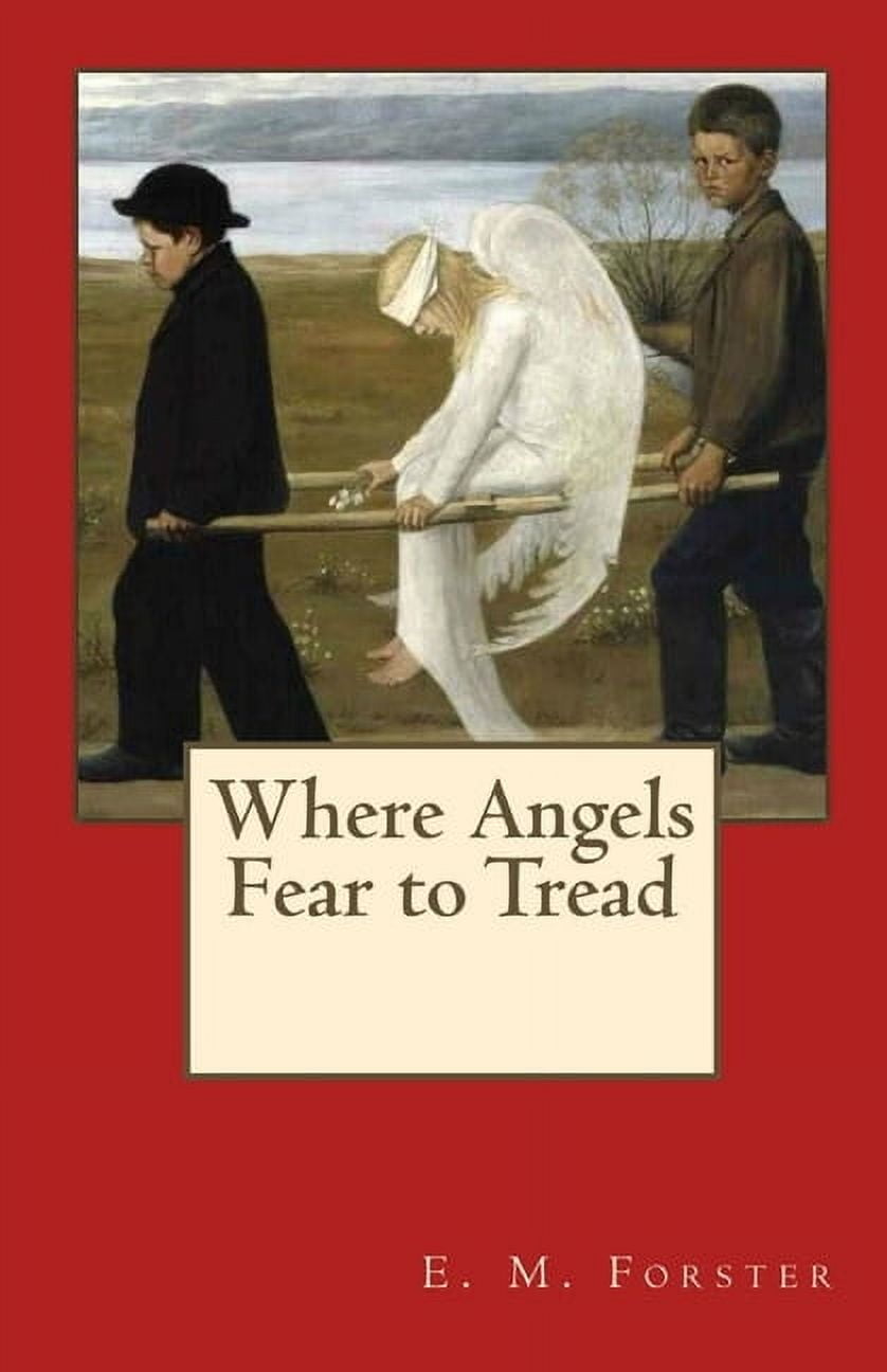 Where Angels Fear to Tread Illustrated (Paperback)