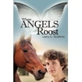 thumbnail image 1 of Where Angels Roost, (Paperback), 1 of 1
