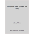 thumbnail image 1 of Pre-Owned Search for Sam (Where Are They) (Hardcover) 094202558X 9780942025583, 1 of 1