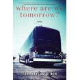 thumbnail image 1 of Where Are We Tomorrow?, 1 of 1