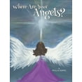 thumbnail image 1 of Where Are Your Angels?, (Hardcover), 1 of 1