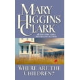 thumbnail image 1 of Pre-Owned Where Are the Children? (Mass Market Paperback) 1416507779 9781416507772, 1 of 1