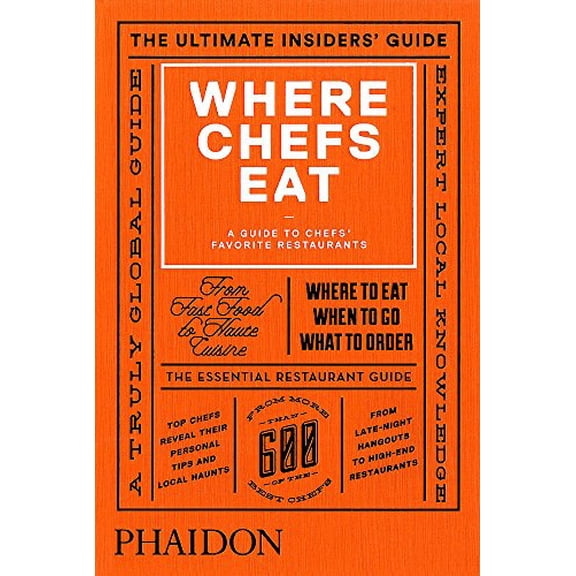 Pre-Owned Where Chefs Eat: A Guide to Chefs' Favorite Restaurants (Brand New Edition) Paperback