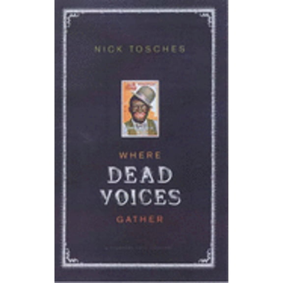 Pre-Owned Where Dead Voices Gather (Paperback) 0224063154 9780224063159