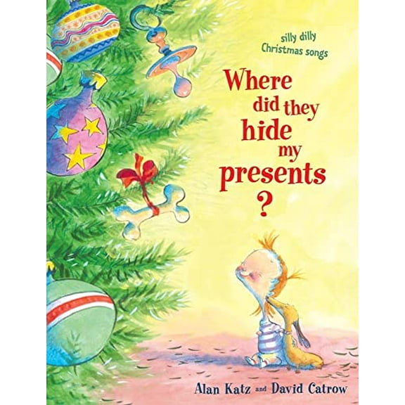 Pre-Owned Where Did They Hide My Presents?: Silly Dilly Christmas Songs (Paperback) 141696830X 9781416968306