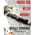 thumbnail image 1 of Where Did We Go Wrong?, 1 of 1