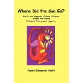 thumbnail image 1 of Where Did the Sun Go? Myths and Legends of Solar Eclipses Around the World Told with Poetry and Puppetry, (Hardcover), 1 of 1