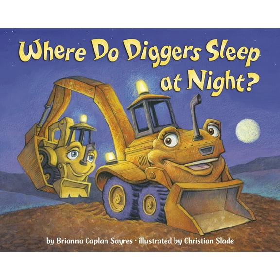 Pre-Owned Where Do Diggers Sleep at Night? (Paperback) 0593643607 9780593643600