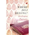 thumbnail image 1 of Where Do I Belong?, (Paperback), 1 of 1