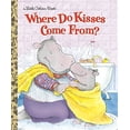 thumbnail image 1 of Pre-Owned Where Do Kisses Come From?, 1 of 1