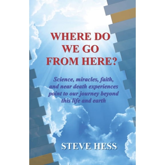 Where Do We Go from Here?, (Paperback)