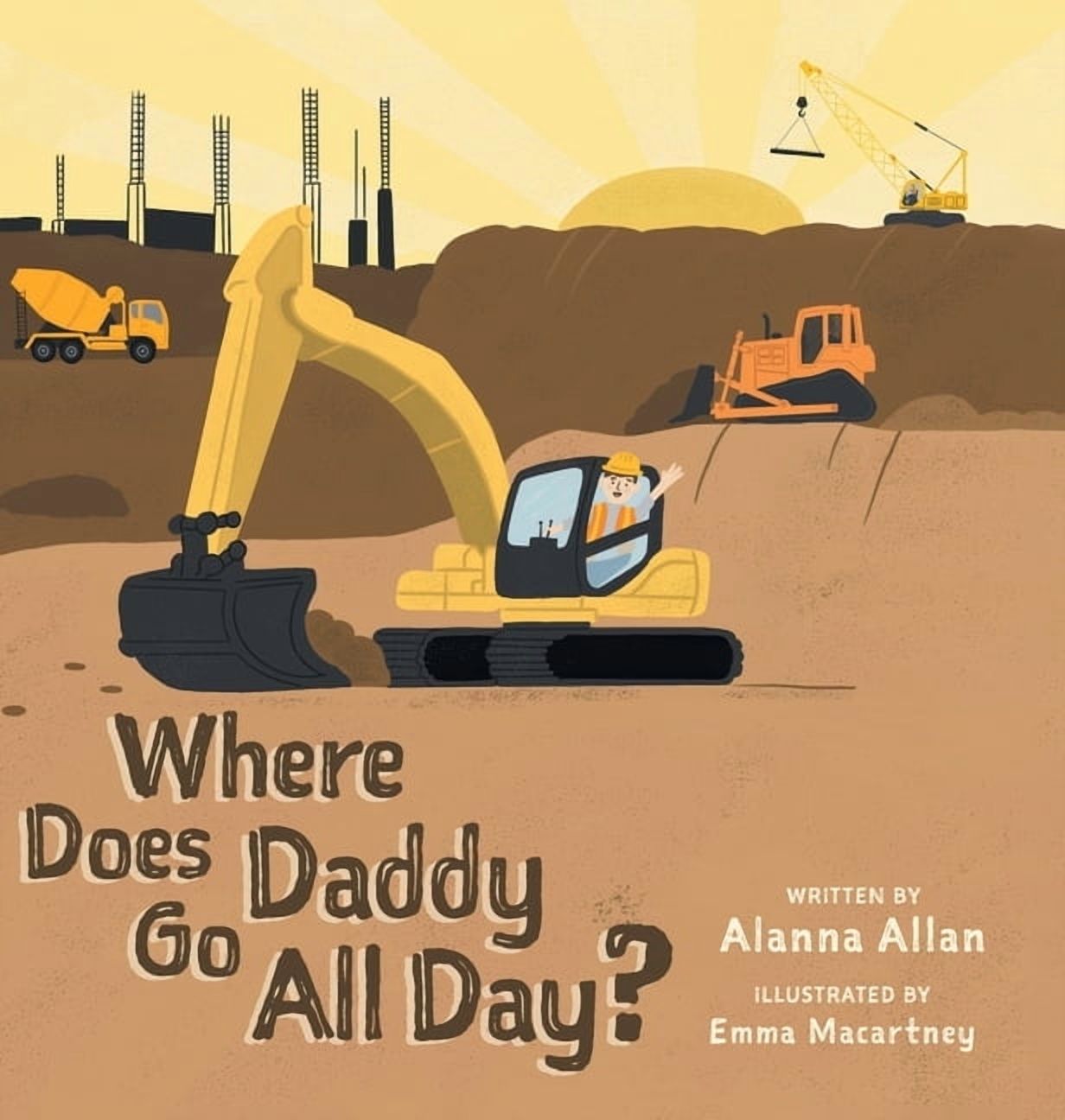 Where Does Daddy Go All Day?, (Hardcover) - Walmart.com