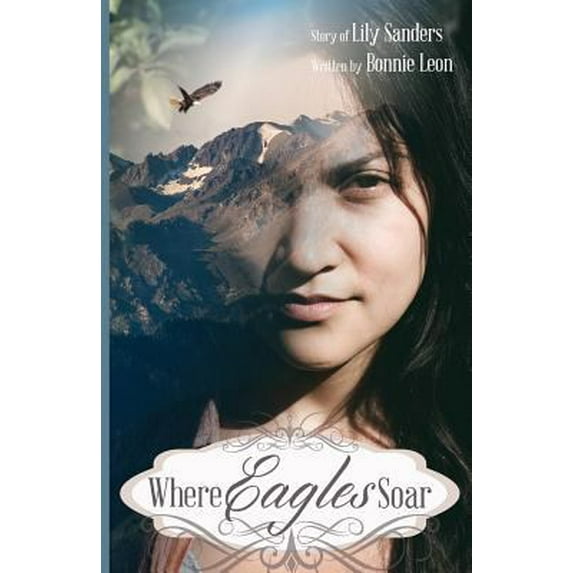 Pre-Owned Where Eagles Soar (Paperback) 1495120597 9781495120596